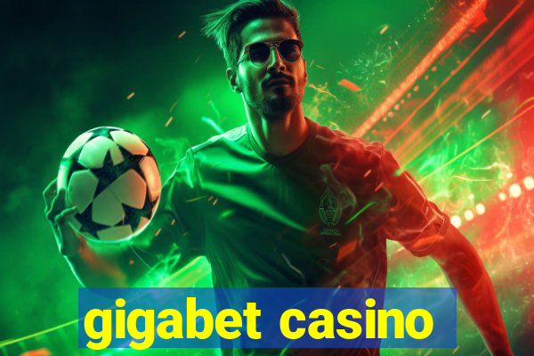 gigabet casino